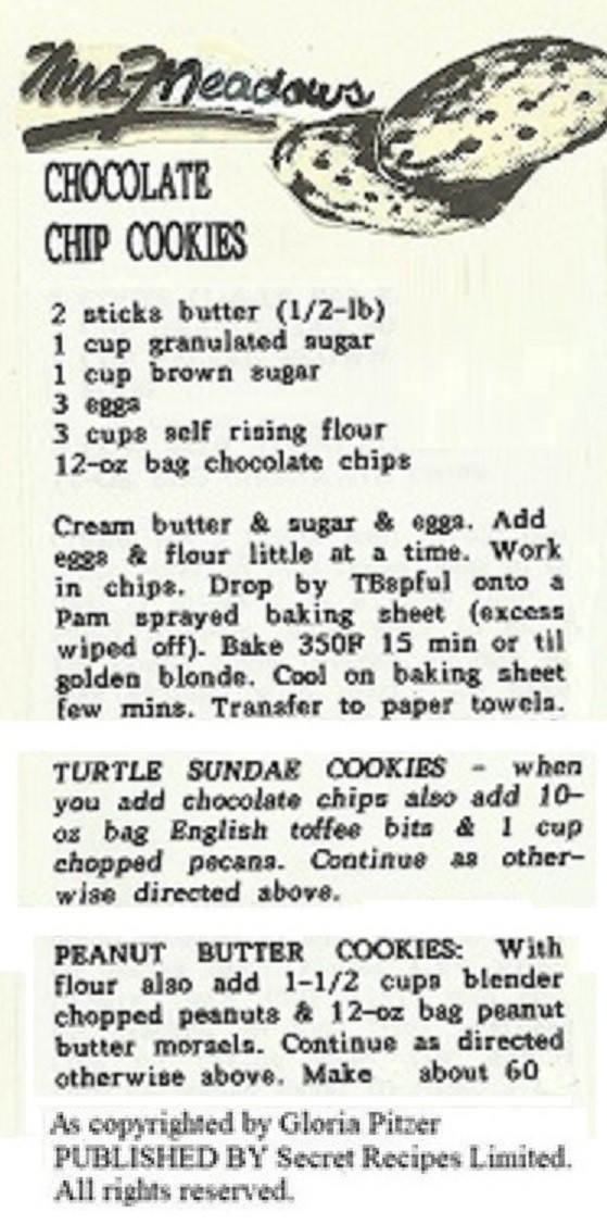 Mrs. Meadow’s Chocolate Chip Cookies [*with options] - Secret Recipes